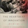 The Heartbeat of Innovation: A History of Cardiac Surgery at the Toronto General Hospital (EPUB)