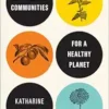 Sustainable Communities for a Healthy Planet (EPUB)