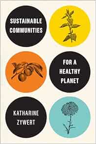 Sustainable Communities for a Healthy Planet (PDF)
