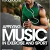 Applying Music in Exercise and Sport (EPUB)