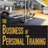The Business of Personal Training (PDF)