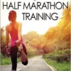 Hal Higdon’s Half Marathon Training (EPUB)