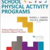 Comprehensive School Physical Activity Programs: Putting Research into Evidence-Based Practice (PDF)