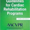 Guidelines for Cardiac Rehabilitation Programs, 6th Edition (PDF)