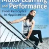 Motor Learning and Performance: From Principles to Application, 6th Edition (PDF) Motor Learning and Performance: From Principles to Application, 6th Edition (PDF)