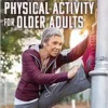 Exercise and Physical Activity for Older Adults (PDF)