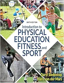 Introduction to Physical Education, Fitness, and Sport, 9th Edition (PDF) Introduction to Physical Education, Fitness, and Sport, 9th Edition (PDF)