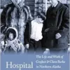 Hospital and Haven: The Life and Work of Grafton and Clara Burke in Northern Alaska (EPUB)