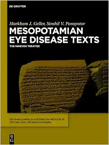 Mesopotamian Eye Disease Texts: The Nineveh Treatise (PDF)