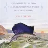 The Marlin’s Fiery Eye and Other Tales from the Extraordinary World of Marine Fishes (EPUB)