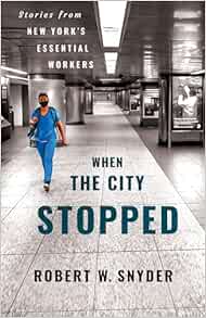 When the City Stopped: Stories from New York’s Essential Workers (EPUB)