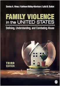 Family Violence in the United States: Defining, Understanding, and Combating Abuse, 3rd Edition (PDF)