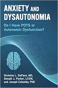 Anxiety and Dysautonomia: Do I Have POTS or Autonomic Dysfunction? (EPUB)