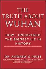 The Truth about Wuhan: How I Uncovered the Biggest Lie in History (EPUB) The Truth about Wuhan: How I Uncovered the Biggest Lie in History (EPUB)