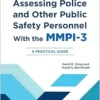 Assessing Police and Other Public Safety Personnel with the MMPI-3: A Practical Guide (PDF)