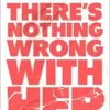 There’s Nothing Wrong With Her (EPUB)