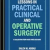 Lessons in Practical Clinical and Operative Surgery: A Collection from Over Three Decades (PDF) Lessons in Practical Clinical and Operative Surgery: A Collection from Over Three Decades (PDF)