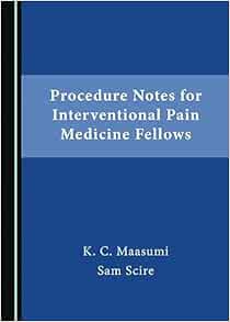Procedure Notes for Interventional Pain Medicine Fellows (PDF)
