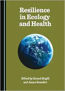 Resilience in Ecology and Health (PDF) Resilience in Ecology and Health (PDF)