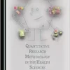 Quantitative Research Methodology in the Health Sciences (PDF)