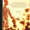 The Mapping between Traditional Chinese Medicine and Signaling Molecules (PDF)