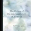 The History of the Epilepsy Society of Australia (PDF)