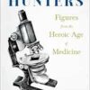 Microbe Hunters – Figures from the Heroic Age of Medicine (Read & Co. Science);Including Leeuwenhoek, Spallanzani, Pasteur, Koch, Roux, Behring, … Ross, Grassi, Walter Reed, & Paul Ehrlich (EPUB) Microbe Hunters – Figures from the Heroic Age of Medicine (Read & Co. Science);Including Leeuwenhoek, Spallanzani, Pasteur, Koch, Roux, Behring, … Ross, Grassi, Walter Reed, & Paul Ehrlich (EPUB)