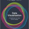 Data Visualisation: A Handbook for Data Driven Design, 3rd Edition (PDF)
