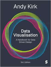 Data Visualisation: A Handbook for Data Driven Design, 3rd Edition (PDF)