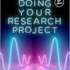 The Essential Guide to Doing Your Research Project, 5th Edition (PDF)