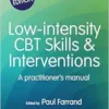 Low-intensity CBT Skills and Interventions: a practitioner’s manual, 2nd Edition (PDF)