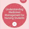 Understanding Medicines Management for Nursing Students (Transforming Nursing Practice Series), 2nd Edition (PDF)