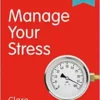 Manage Your Stress (Super Quick Skills) (PDF)