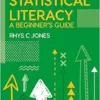 Statistical Literacy: A Beginner’s Guide (PDF)