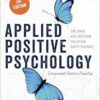 Applied Positive Psychology: Integrated Positive Practice, 2nd Edition (PDF)