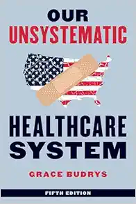 Our Unsystematic Healthcare System, 5th Edition (EPUB)