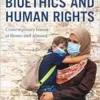 Bioethics and Human Rights, 3rd Edition (PDF)