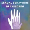 Addressing Problematic Sexual Behaviors in Children: How We Can Help (PDF) Addressing Problematic Sexual Behaviors in Children: How We Can Help (PDF)