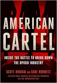 American Cartel: Inside the Battle to Bring Down the Opioid Industry (EPUB) American Cartel: Inside the Battle to Bring Down the Opioid Industry (EPUB)