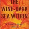 The Wine-Dark Sea Within: A Turbulent History of Blood (EPUB)