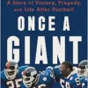 Once a Giant: A Story of Victory, Tragedy, and Life After Football (EPUB)