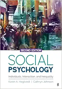 Social Psychology: Individuals, Interaction, and Inequality (Sociology for a New Century Series), 2nd Edition (PDF)