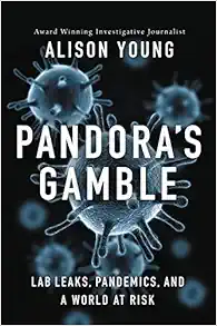 Pandora’s Gamble: Lab Leaks, Pandemics, and a World at Risk (EPUB)