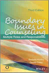 Boundary Issues in Counseling: Multiple Roles and Responsibilities, 3rd Edition (PDF)