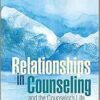 Relationships in Counseling and the Counselor’s Life (EPUB)