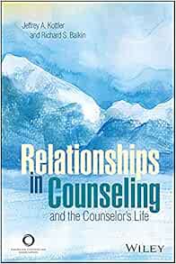 Relationships in Counseling and the Counselor’s Life (EPUB)