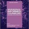 Neuroscience-informed Counseling: Brain-based Clinical Approaches (EPUB) Neuroscience-informed Counseling: Brain-based Clinical Approaches (EPUB)