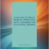 Integrating Telemental Health Practice into Counselor Education (PDF)
