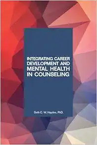 Integrating Career Development and Mental Health Counseling (EPUB)