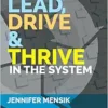 Lead, Drive & Thrive in the System, 2nd Edition (EPUB)